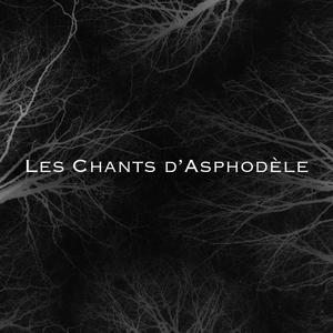 Les Chants d'Asphodèle