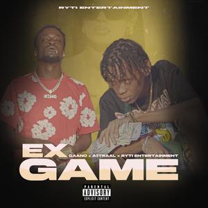 Ex Game (feat. Caano) (Explicit)