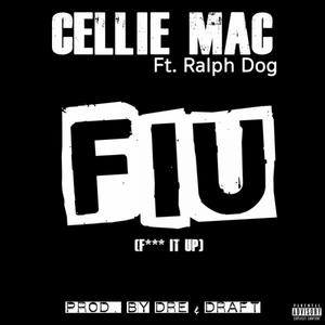 FIU (feat. Ralph Dog) (Explicit)