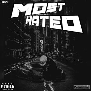 Most Hated (Explicit)