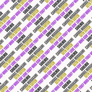 who gon' love you? (soulmix)