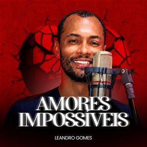 Amores Impossíveis