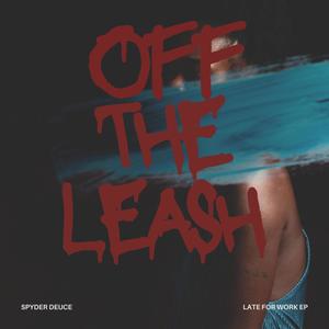 Off the leash (Explicit)