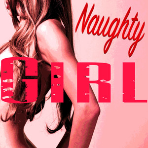 Naughty Girl