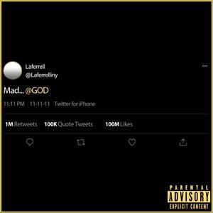 Mad, @God (Explicit)