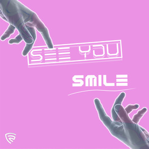 See Your Smile