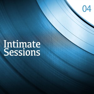 Intimate Sessions, Vol. 04