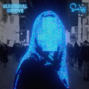 Electrical Groove (feat. Tayara) (Explicit)