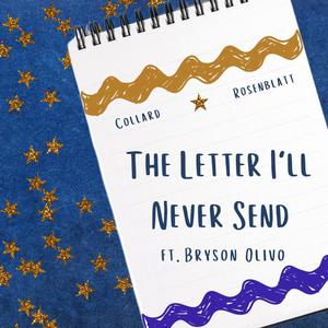 The Letter I'll Never Send (feat. Bryson Olivo)