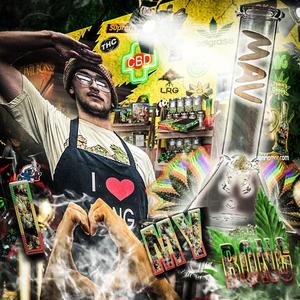 I LOVE MY BONG! (Explicit)