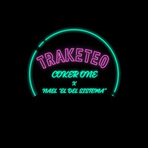 Traketeo (feat. Naeel el del sistema & Ngariza) (Explicit)