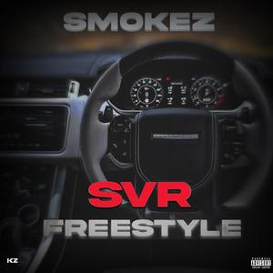 SVR FREESTYLE (Explicit)