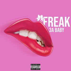 Freak (Explicit)