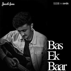 Bas Ek Bar (Explicit)