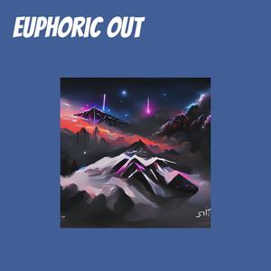 Euphoric Out