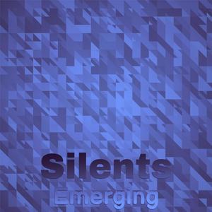 Silents Emerging