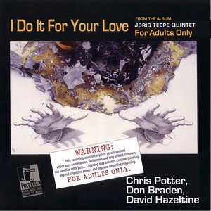 I Do It For Your Love(feat. Don Braden & Bruce Cox)