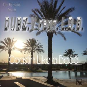 Dubz.V - Coastin Like a Boss (feat. L.D.B.)