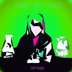 King of Flow (Explicit)