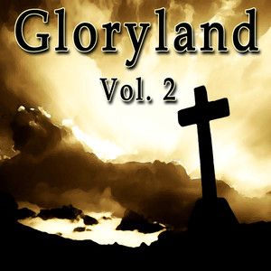 Gloryland Vol. 2