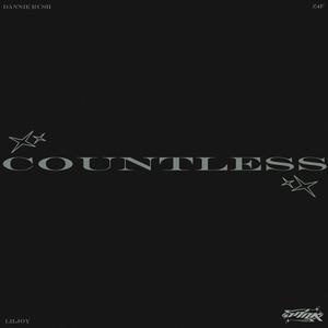 countless (feat. Dannie Ru$h, Z4F & LilJoy) (Explicit)
