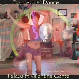 Dance Just Dance(feat. Valentina Conte)