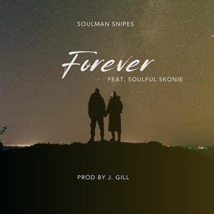 Forever (feat. Soulful Skonie)