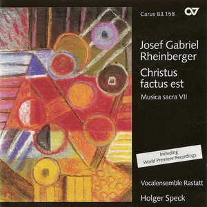 Rheinberger: Musica sacra, Vol. 7