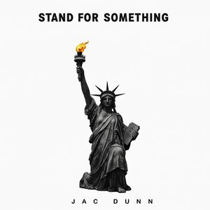 Stand For Something