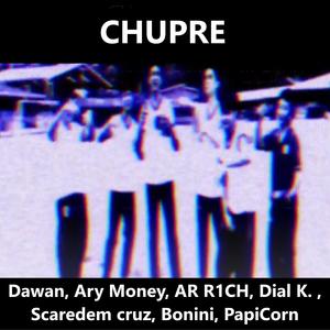 Chupre (feat. Bonini & PapiCorn) (Explicit)