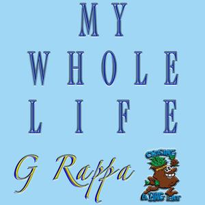 MY WHOLE LIFE (Explicit)