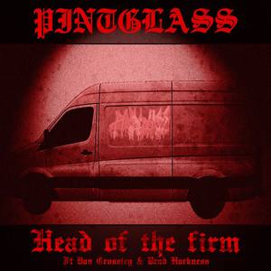Head of the Firm(feat. Dan Crossley & Brad Harkness) (Explicit)