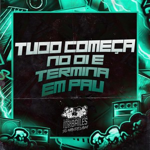 Tudo Começa no Oi e Termina em Pau (Explicit)