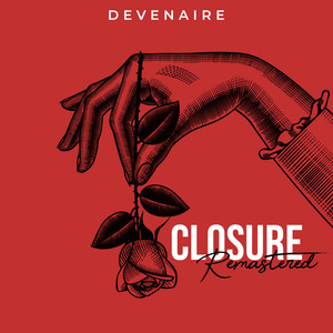 Closure (Remastered) [Explicit]