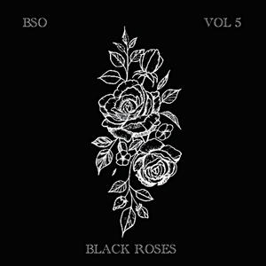 Black Roses (Explicit)