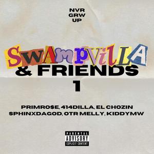 SWAMPVILLA & FRIENDS 1 (Explicit)