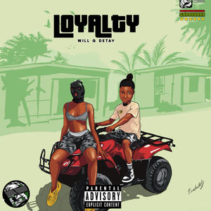 Loyalty (Explicit)