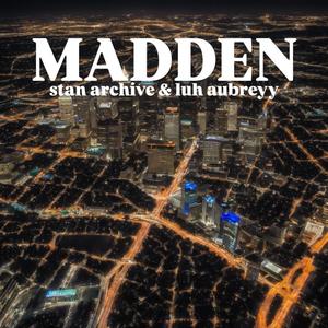 madden (feat. luh aubreyy) [Explicit]