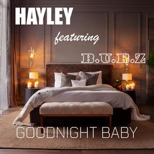 Goodnight Baby (feat. B.U.B.Z)