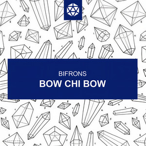 Bow Chi Bow (Extended Mix)