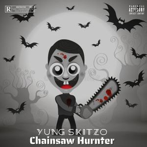 Chainsaw Hunter (Explicit)