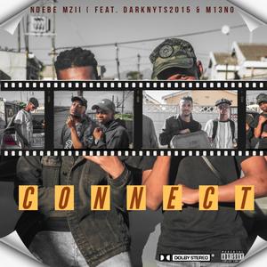 Connect (feat. DarkNyts2015 & M13NO) (Explicit)