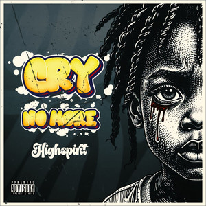 Cry no more (Explicit)