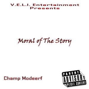 Moral of the Story (Explicit)