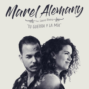 Tu Guerra y la Mía(feat. Laura Rivera)