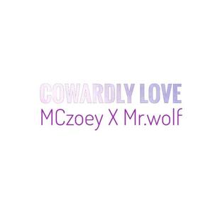 Cowardly Love