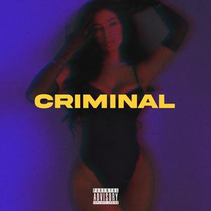 CRIMINAL (feat. Juanko Beats)