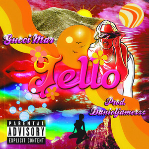 Jello (Explicit)