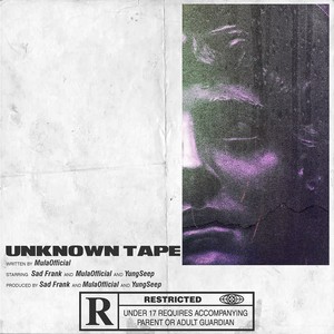 Unknow Tape (Explicit)