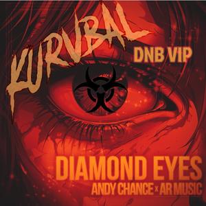 Diamond Eyes (KURVBAL DnB VIP) (feat. AR Music)